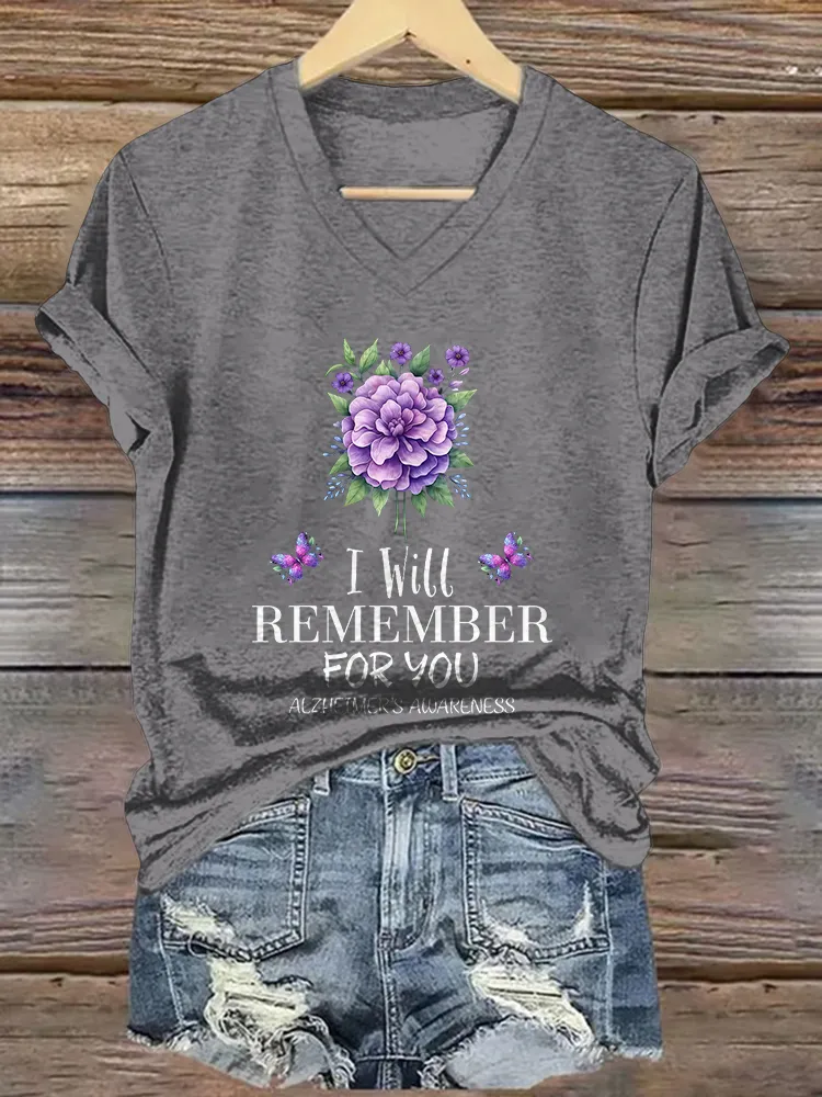 Women's I Will Remember For You Alzheimer's Awareness V-Neck T-Shirt