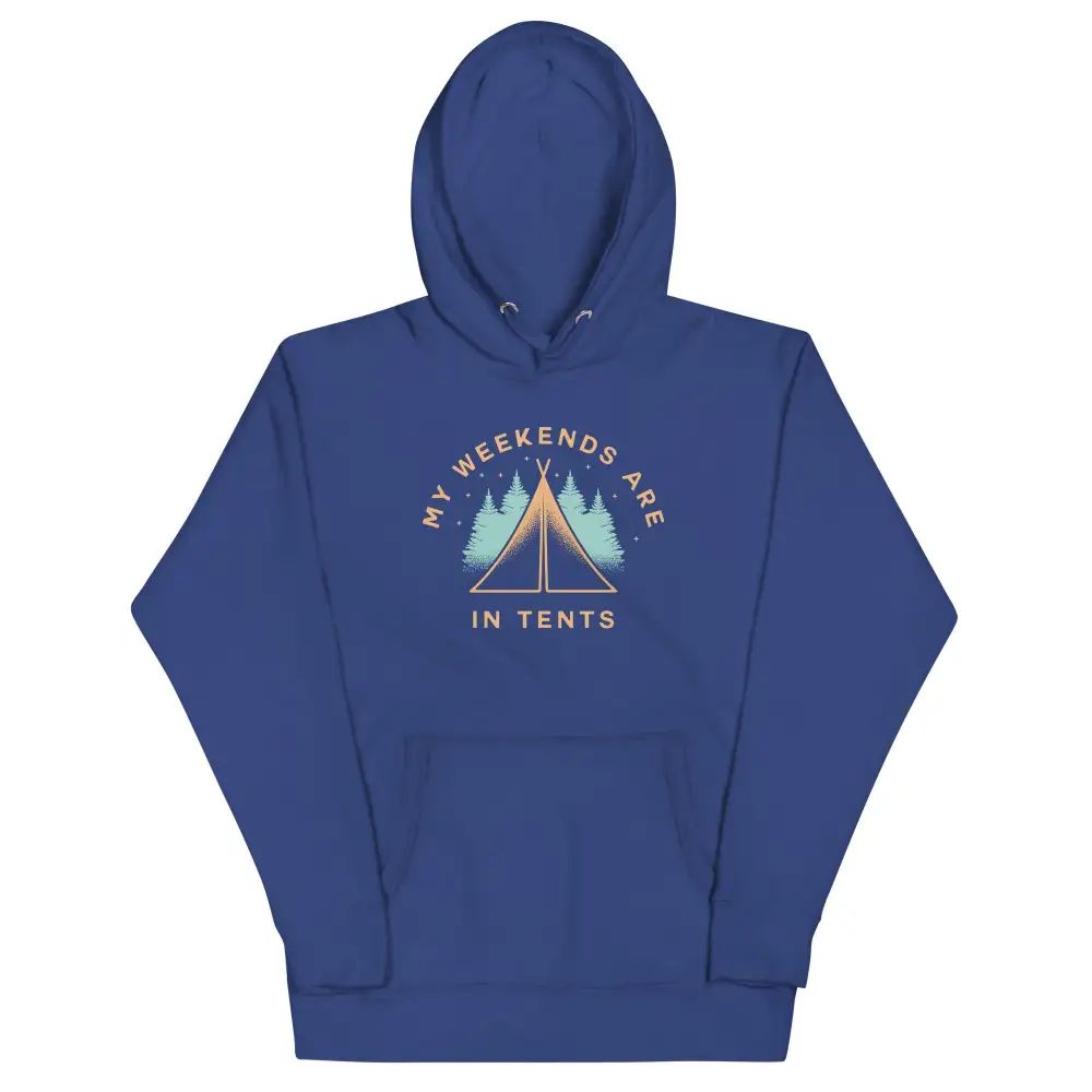 My Weekends Are In Tents Unisex Comfort Hoodie