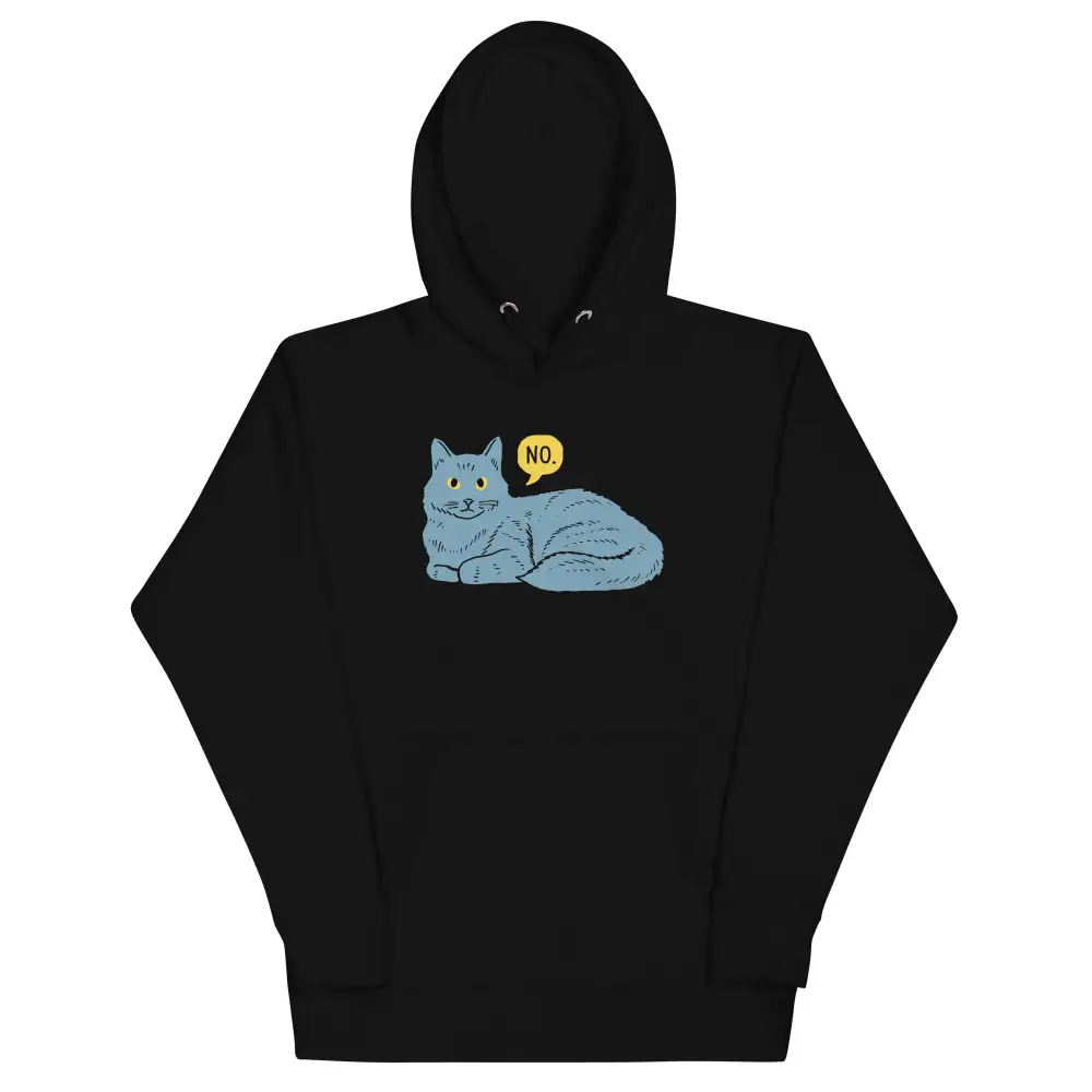 No Cat Unisex Comfort Hoodie